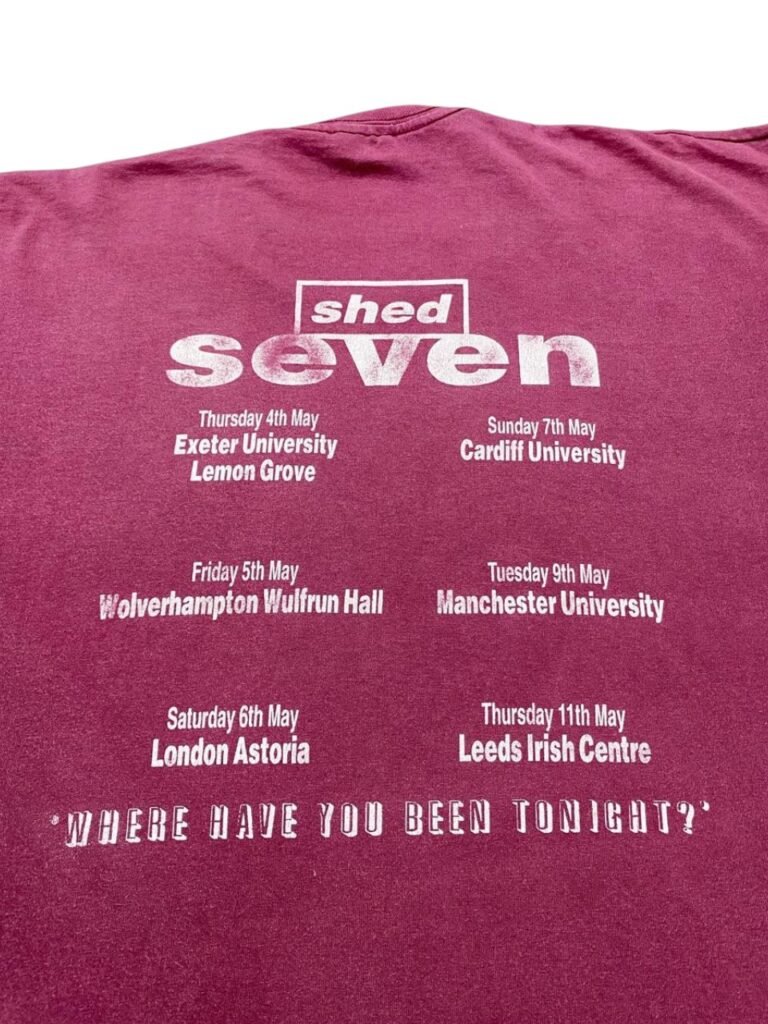 1996 Shed Seven - Where Have You Been Tonight? T-Shirt