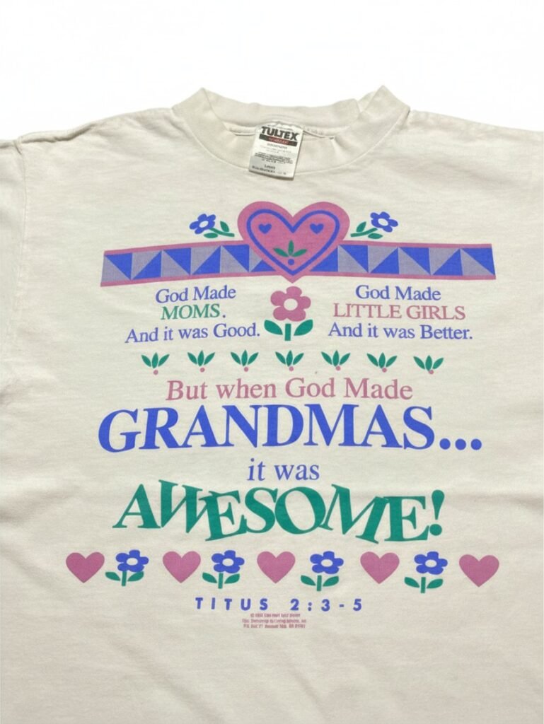 1993 When God Made Grandmas T-Shirt