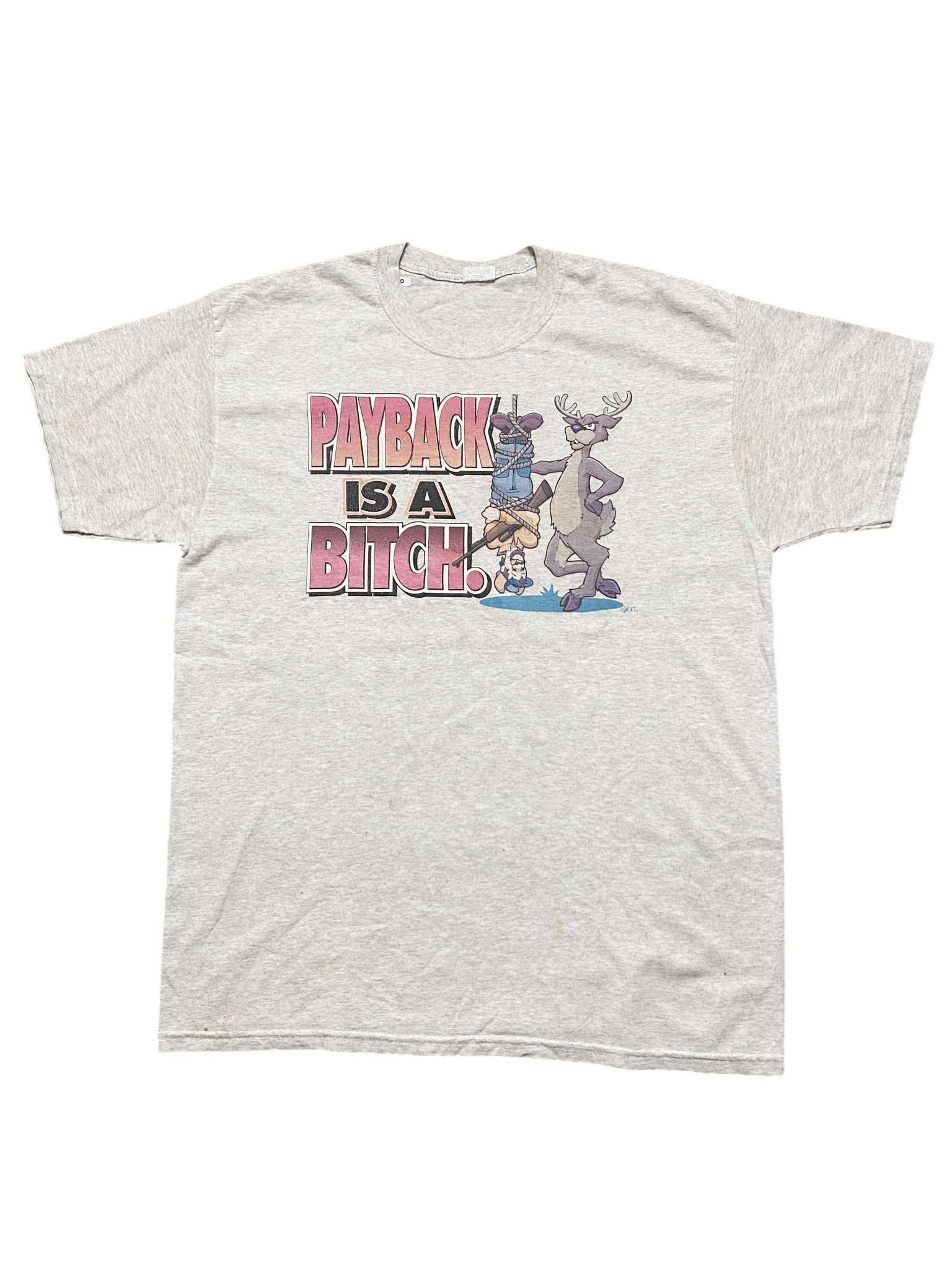00s Payback Is A B*tch T-Shirt - Image 1