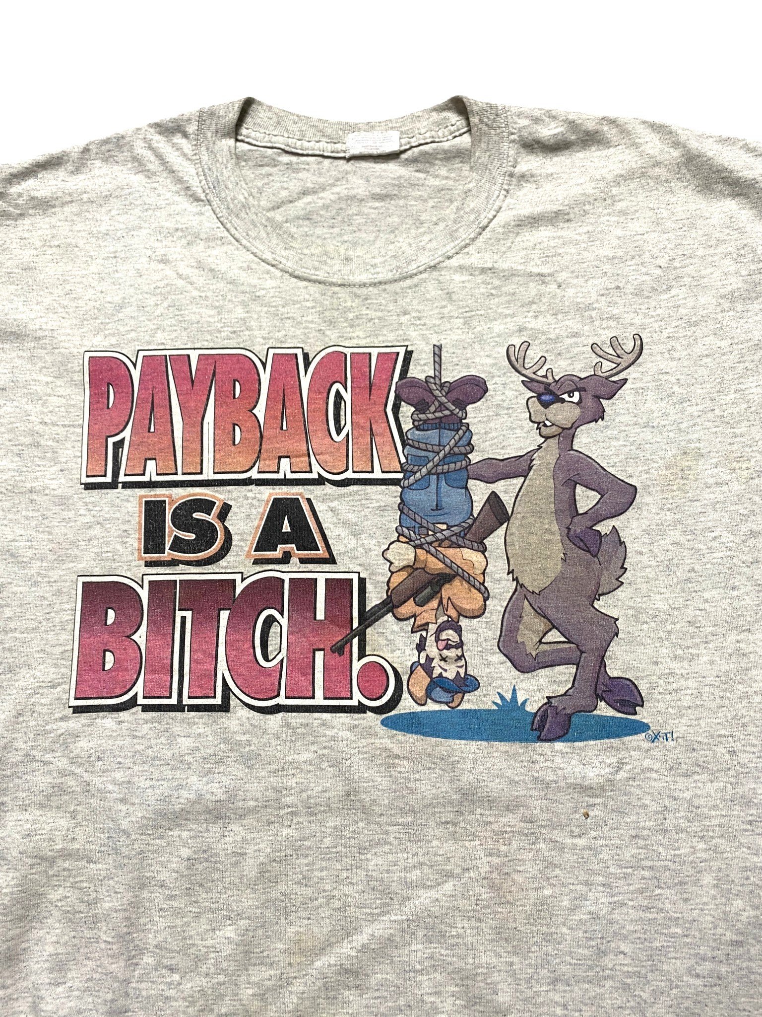 00s Payback Is A B*tch T-Shirt - Image 2